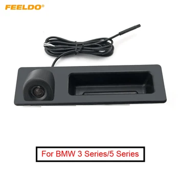 FEELDO 1 компл. Камера за обратно виждане на Автомобила Дръжка на Багажника Камера за BMW Серия 3 (F30/F31/F35) Серия 5 (F10/F11) X3 Оригиналната Парковочная Камера