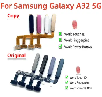Оригинал и Копие A32 5G Бутон Home Пръстови отпечатъци Touch ID Сензор Гъвкав Кабел Лента Резервни Части За Samsung Galaxy A32 5G