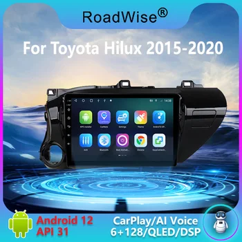 8 + 256 Android 12 Автомагнитола за Toyota Hilux AN120 LHD 2015 2016 2017 2018 2019 Мултимедия Carplay 4G Wifi GPS DVD 2din Авторадио
