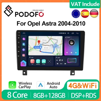 Podofo 4G CarPlay Android Радио За Opel Astra 2004-2010 Автомобилен Мултимедиен Плеър 2din GPS Стерео Главното Устройство Ai Voice Авторадио QLED